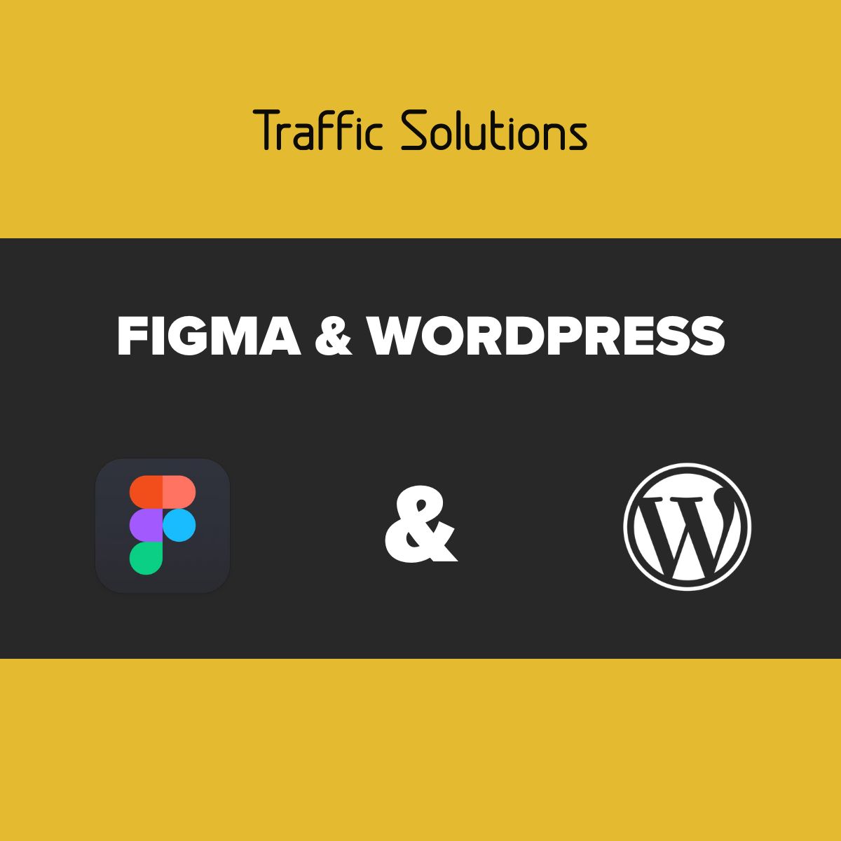 Figma en WordPress logo's met tekst Traffic Solutions op gele achtergrond